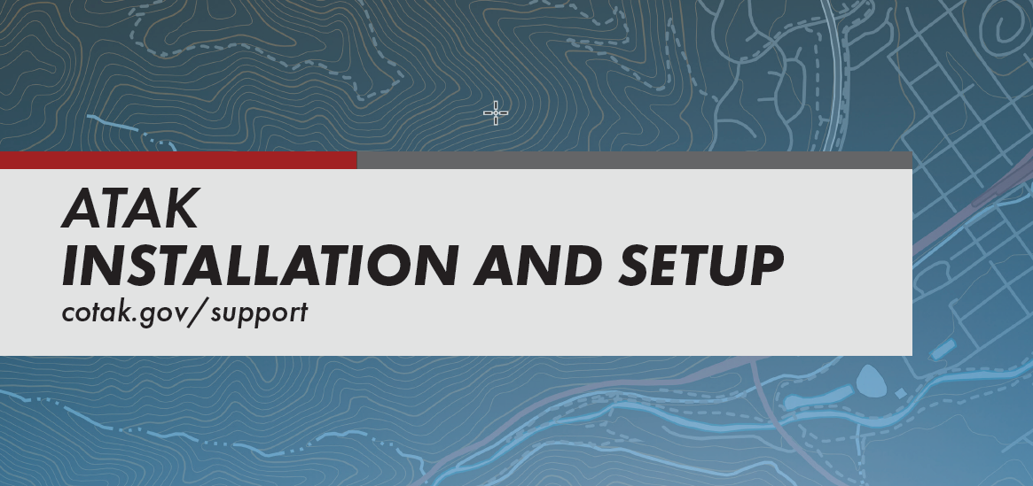 Installation and setup ATAK for Android