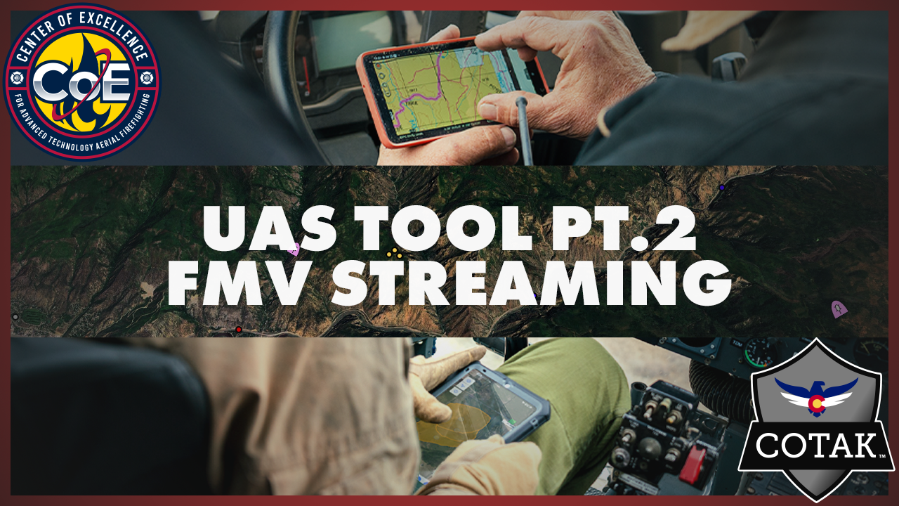 UAS Tool PT. 2 - FMV Streaming CloudTAK Leases
